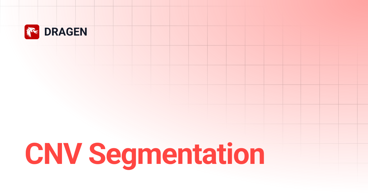 CNV Segmentation | DRAGEN v4.4 | DRAGEN
